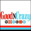 GoodnCrazy.com