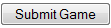 http://i271.photobucket.com/albums/jj146/grahaam/submitgame.png